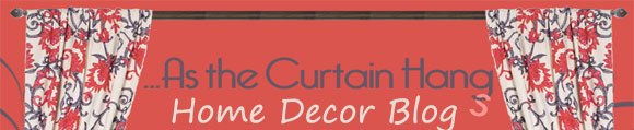 As the Curtain Hangs Blog by InteriorMall