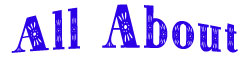 All About - Glossary Information